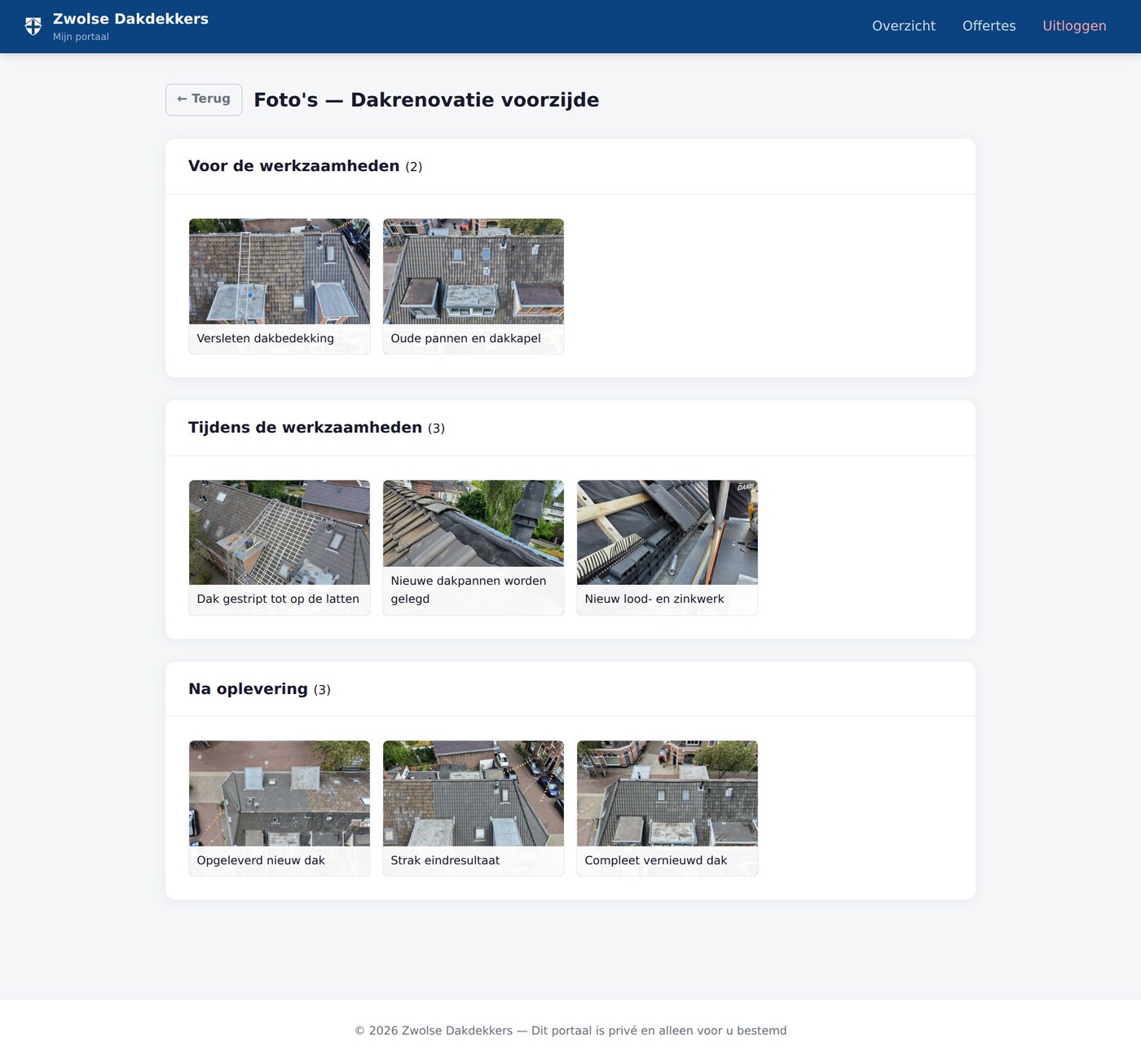 Projectfoto's voor, tijdens en na de dakwerkzaamheden in het klantenportaal